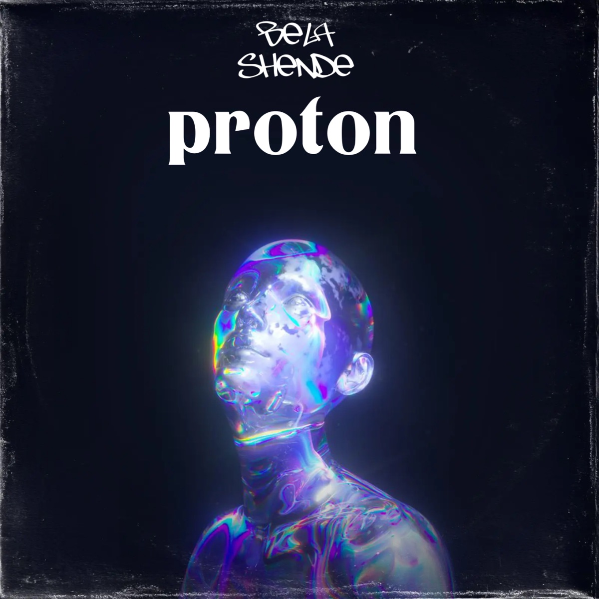 Proton - Single by Bela Shende album cover