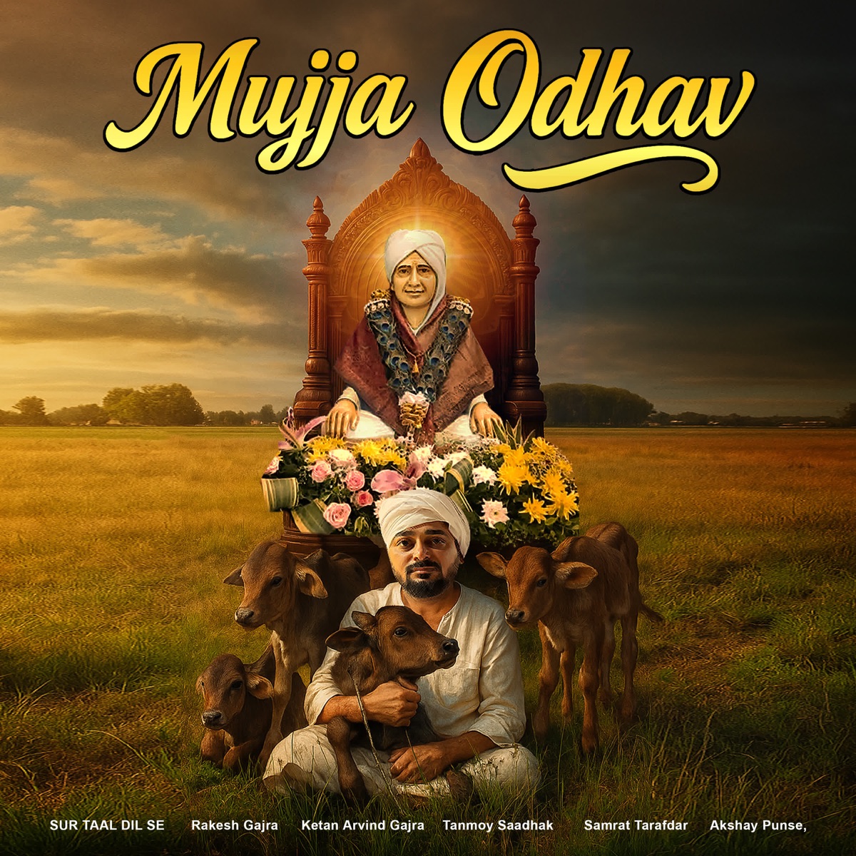 Mujja Odhav (feat. Tanmoy Saadhak, Samrat Tarafdar, Ketan Arvind Gajra & Akshay Punse) - Single by SUR TAAL DIL SE album cover