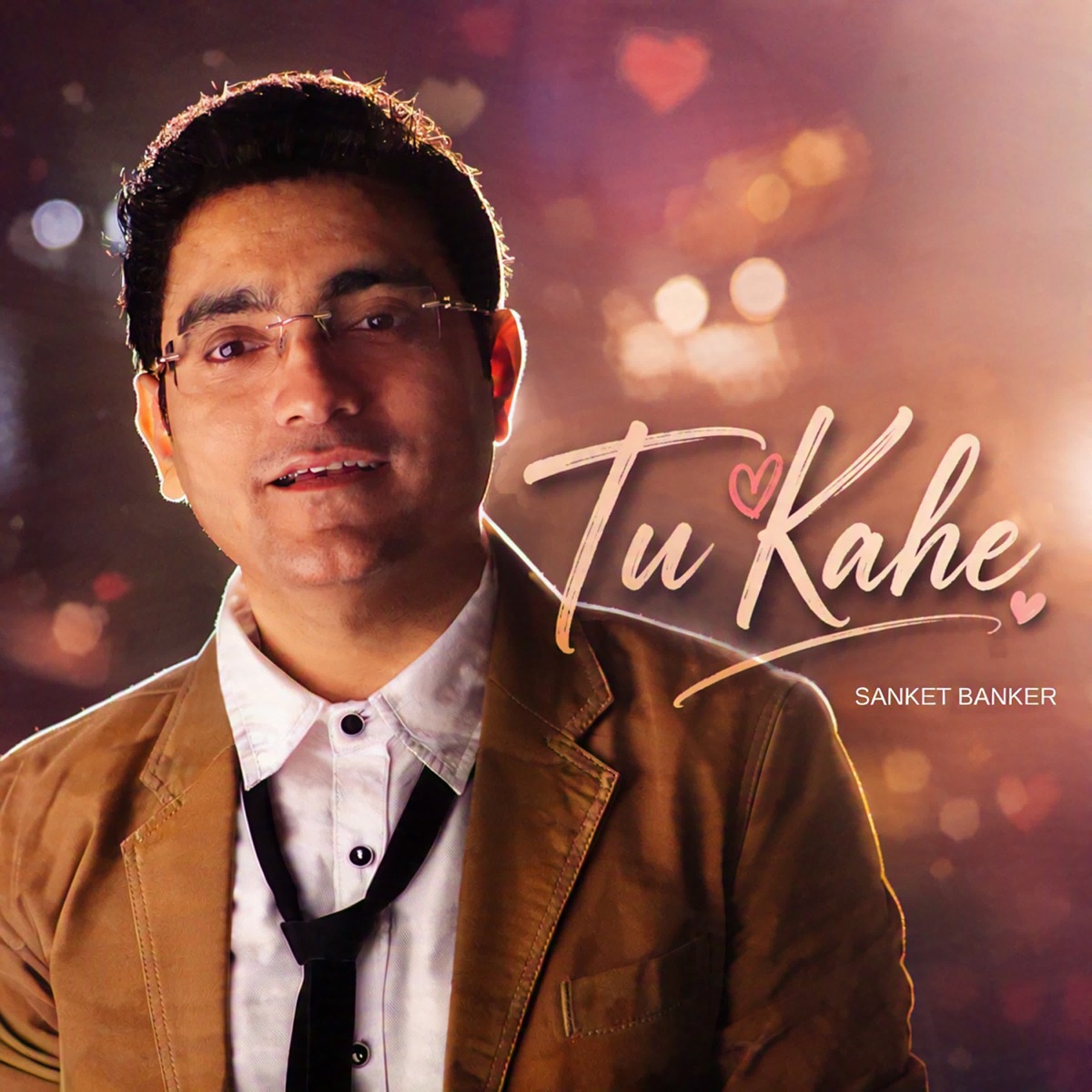Tu Kahe - Single by Sanket Banker & Beno Pothen Kuruvilla album cover