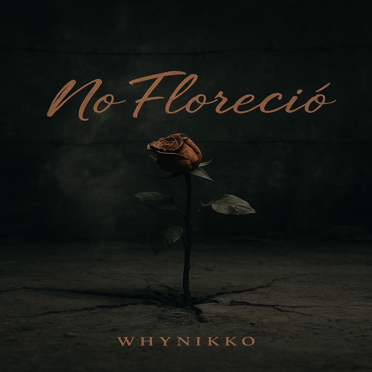 No Floreció - Single by WHY NIKKO album cover