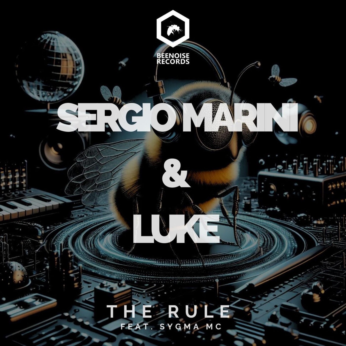 The Rule (feat. Sygma MC) - Single by Sergio Marini & Luke album cover