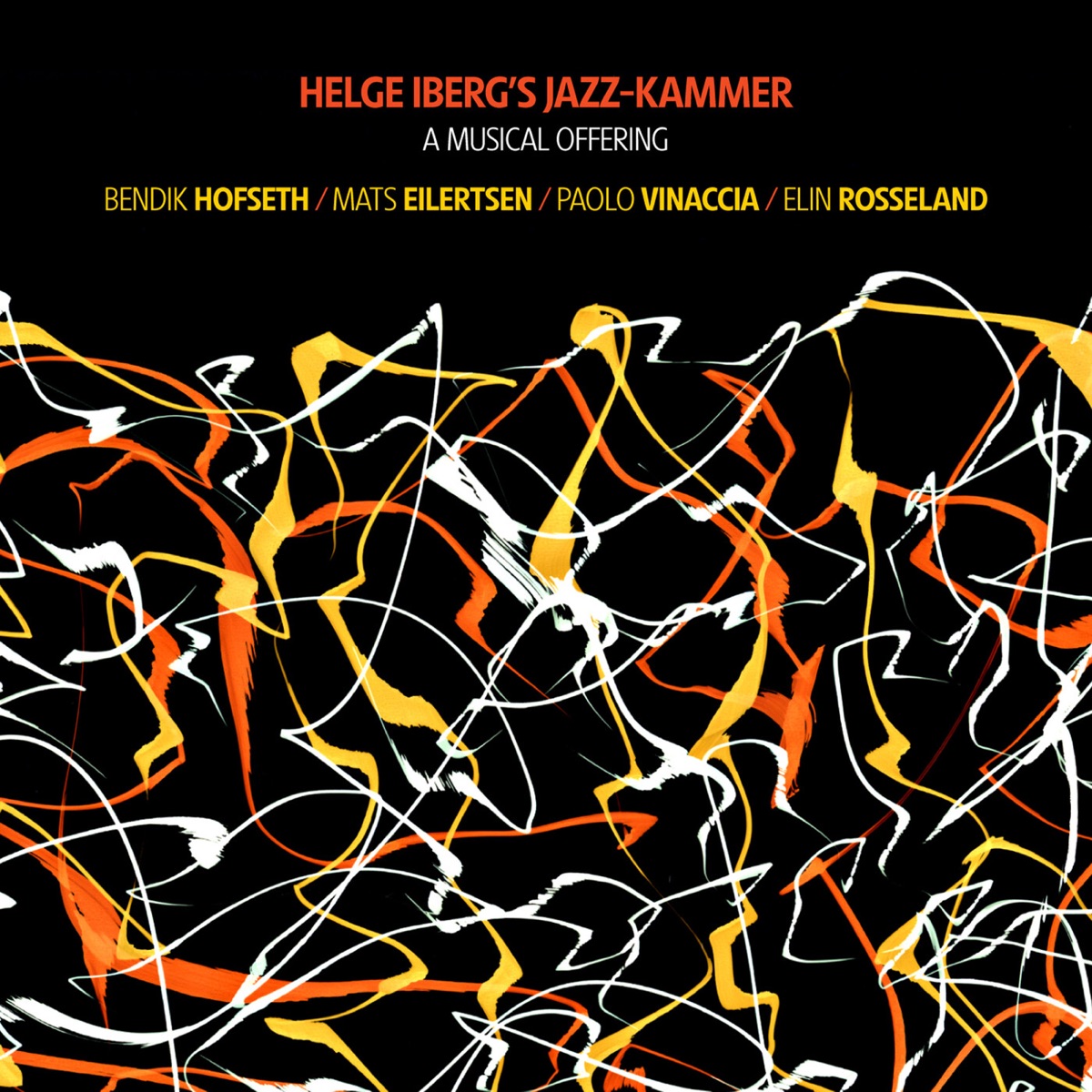 A Musical Offering (feat. Helge Iberg, Bendik Hofseth, Mats Eilertsen, Paolo Vinaccia & Elin Rosseland) by Helge Iberg's Jazz-Kammer album cover