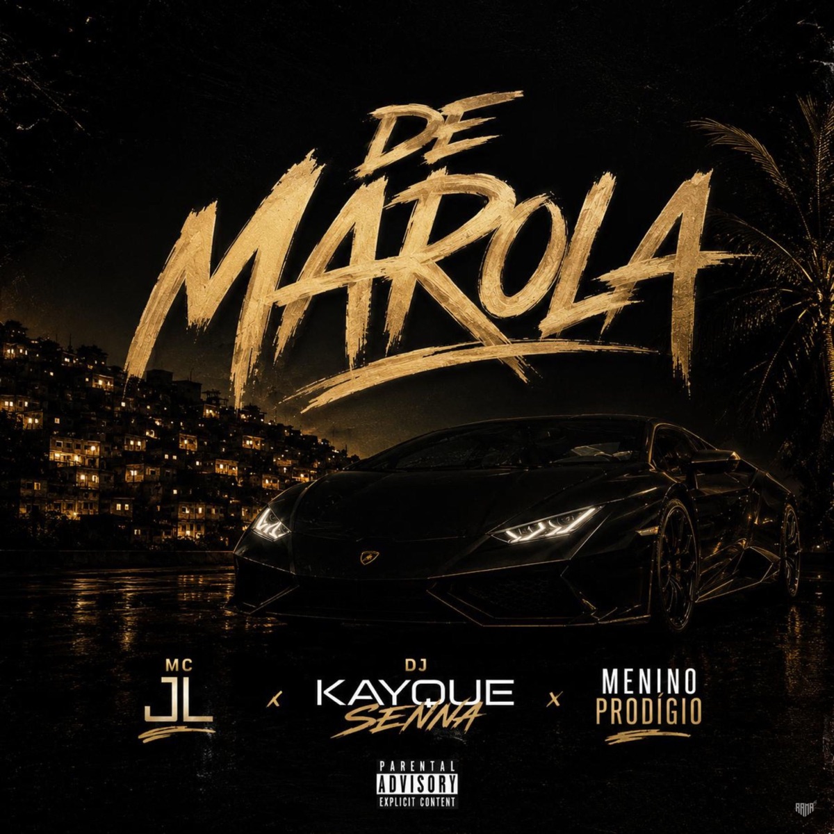 De Marola - Single by Mc JL, DJ Kayque Senna & Menino Prodígio Beats album cover
