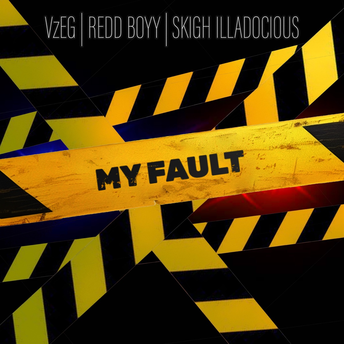 My Fault - Single by REDD BOYY, Skigh Illadocious & VzEG album cover