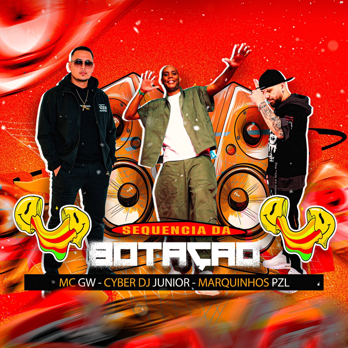 Sequência da Botação - Single by Mc Gw, CYBER DJ JUNIOR & DJ Marquinhos PZL album cover