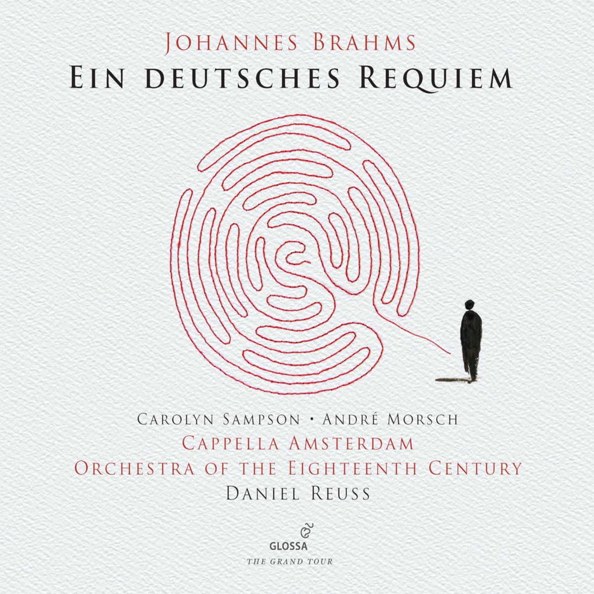 Brahms: Ein deutsches Requiem, Op. 45 (Live) by Cappella Amsterdam, Orchestra of the Eighteenth Century & Daniel Reuss album cover