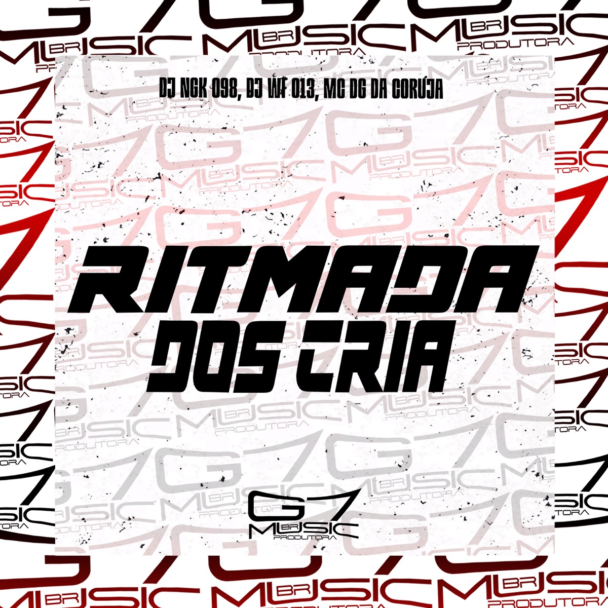 Ritmada dos Cria - Single by DJ NGK 098, DJ WF 013 & Mc DG da Coruja album cover