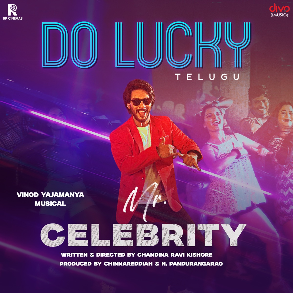 Do Lucky (From "Mr. Celebrity - Telugu") - Single by Nakaz Aziz, Vinod Yajamanya & Ganesha album cover