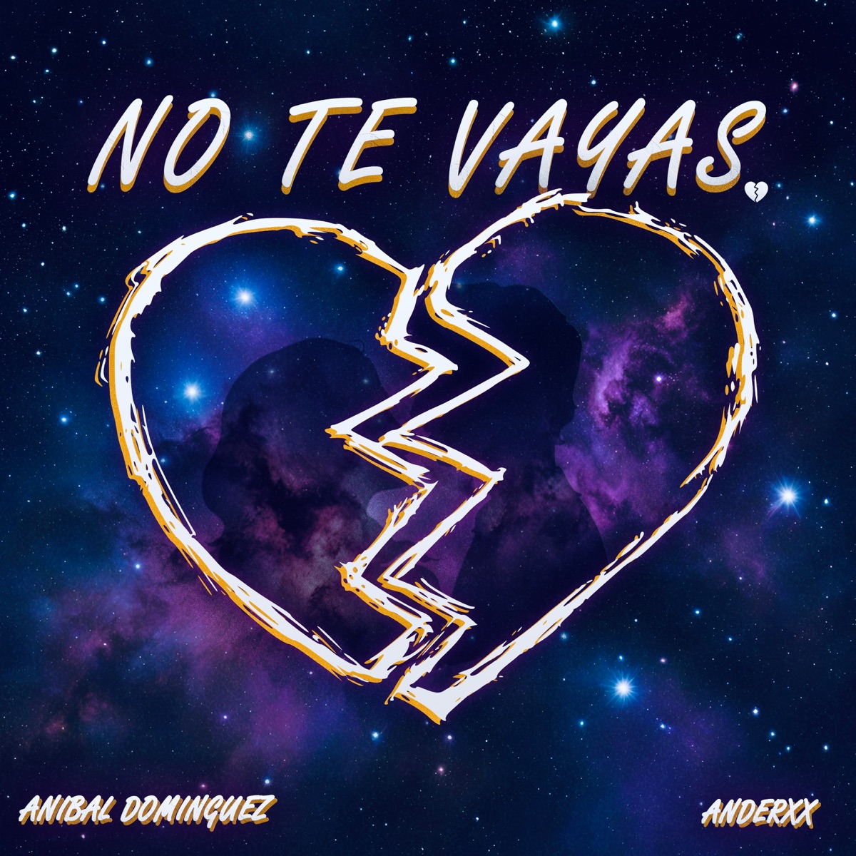 No Te Vayas - Single by Anderxx & Aníbal Dominguez album cover