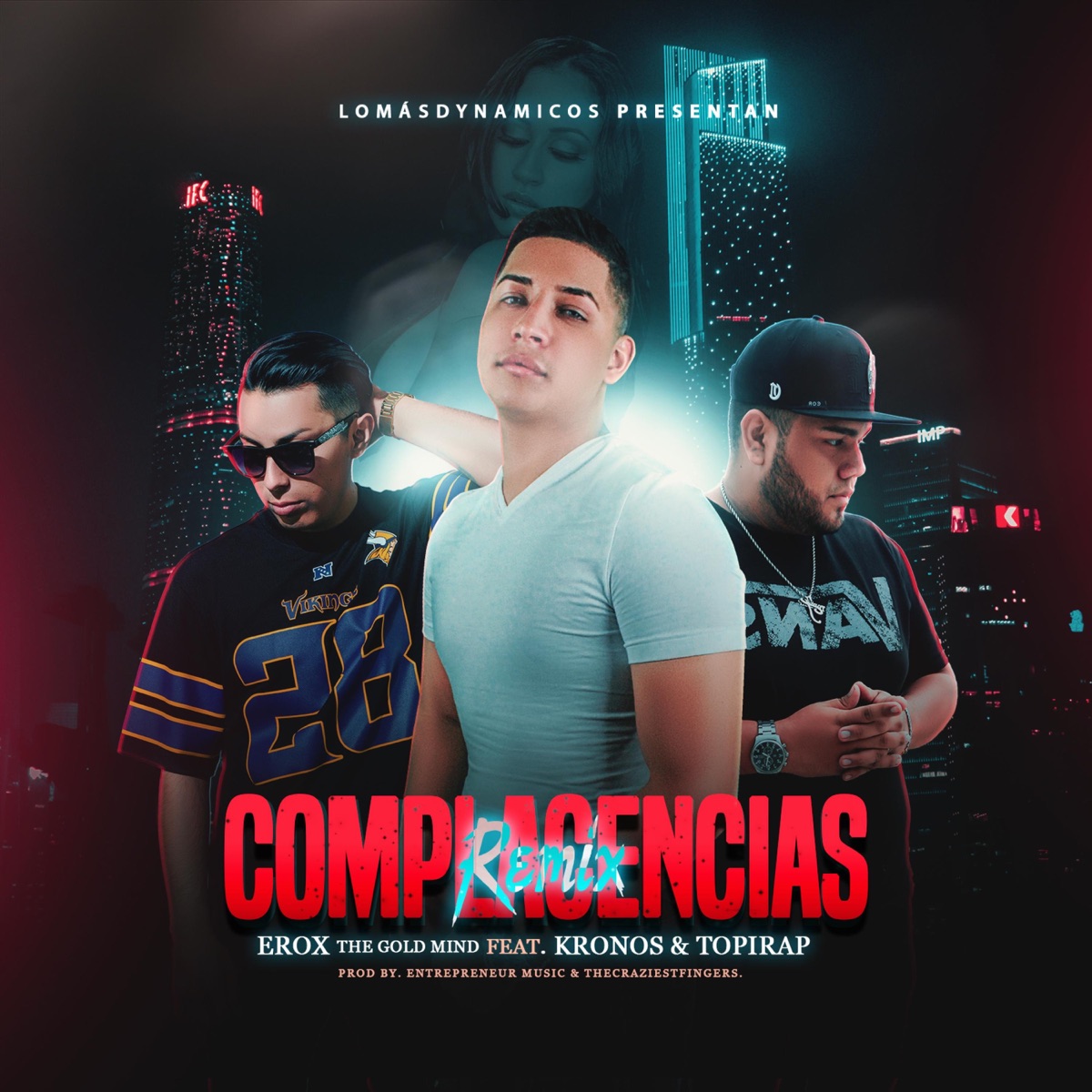 Complacencias (Remix) - Single by Erox the Gold Mind album cover