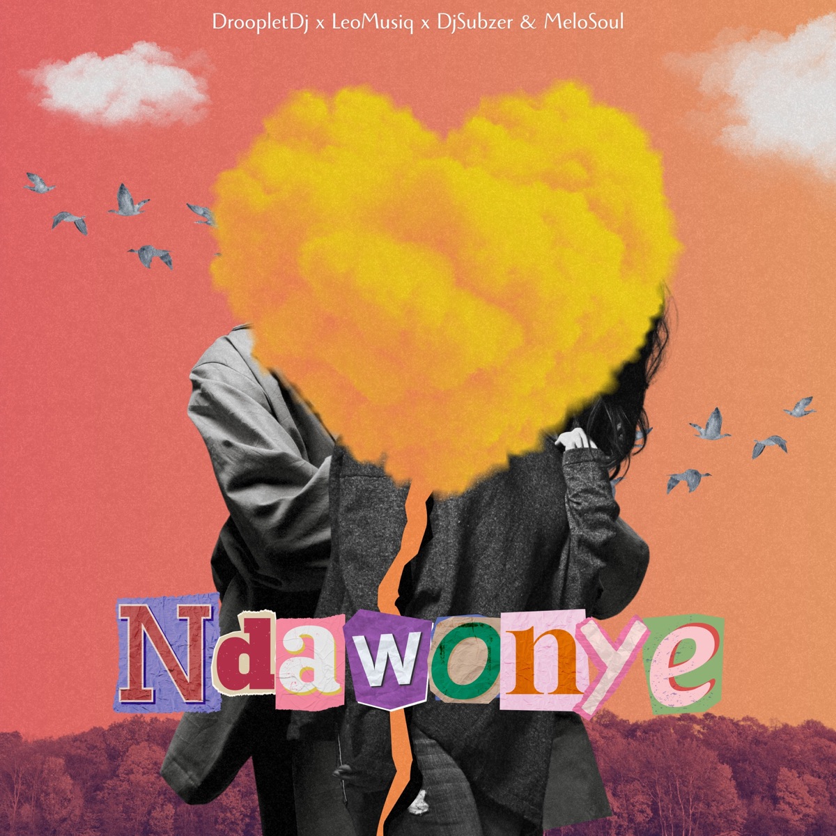 Ndawonye (feat. DJ Subzer, LEOMUSIQ & MeloSoul) [Main Mix] - Single by DroopletDJ album cover