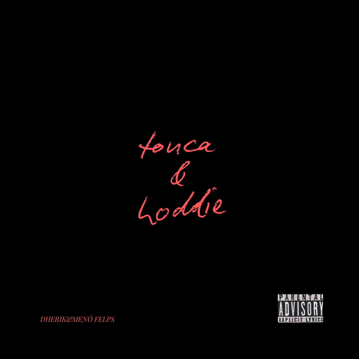 Touca&Hoodie - Single by Dherik & Menó Felps album cover