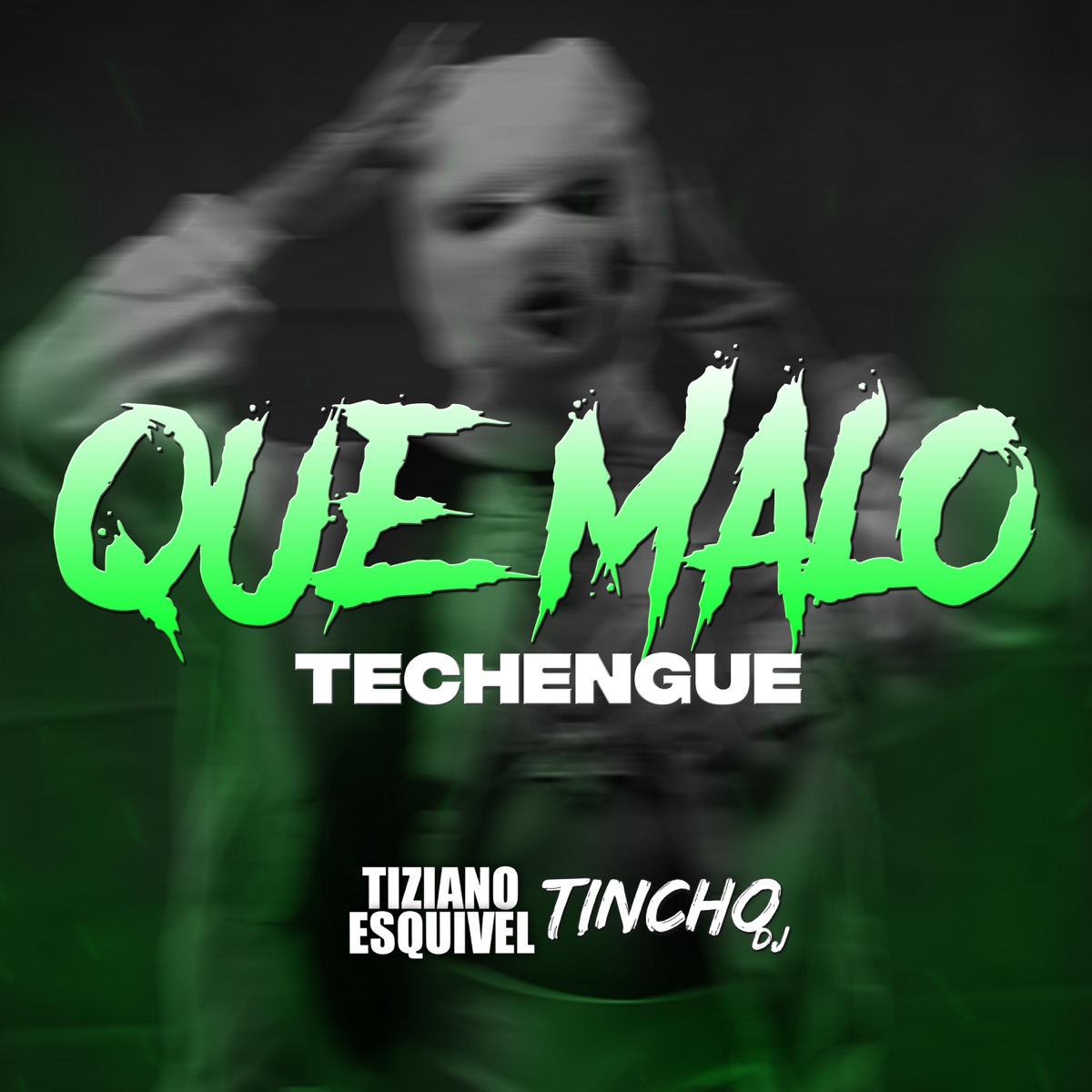 Que Malo (Techengue) (feat. TINCHO DJ) - Single by Tiziano Esquivel album cover