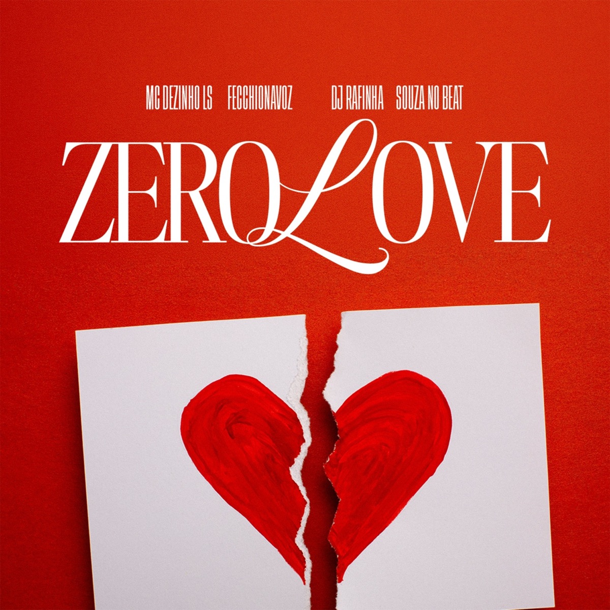 Zero Love - Single by MC Dezinho LS & Fecchionavoz album cover