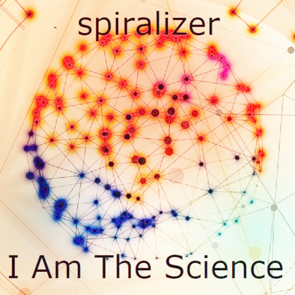 I Am The Science - Single by Spiralizer album cover