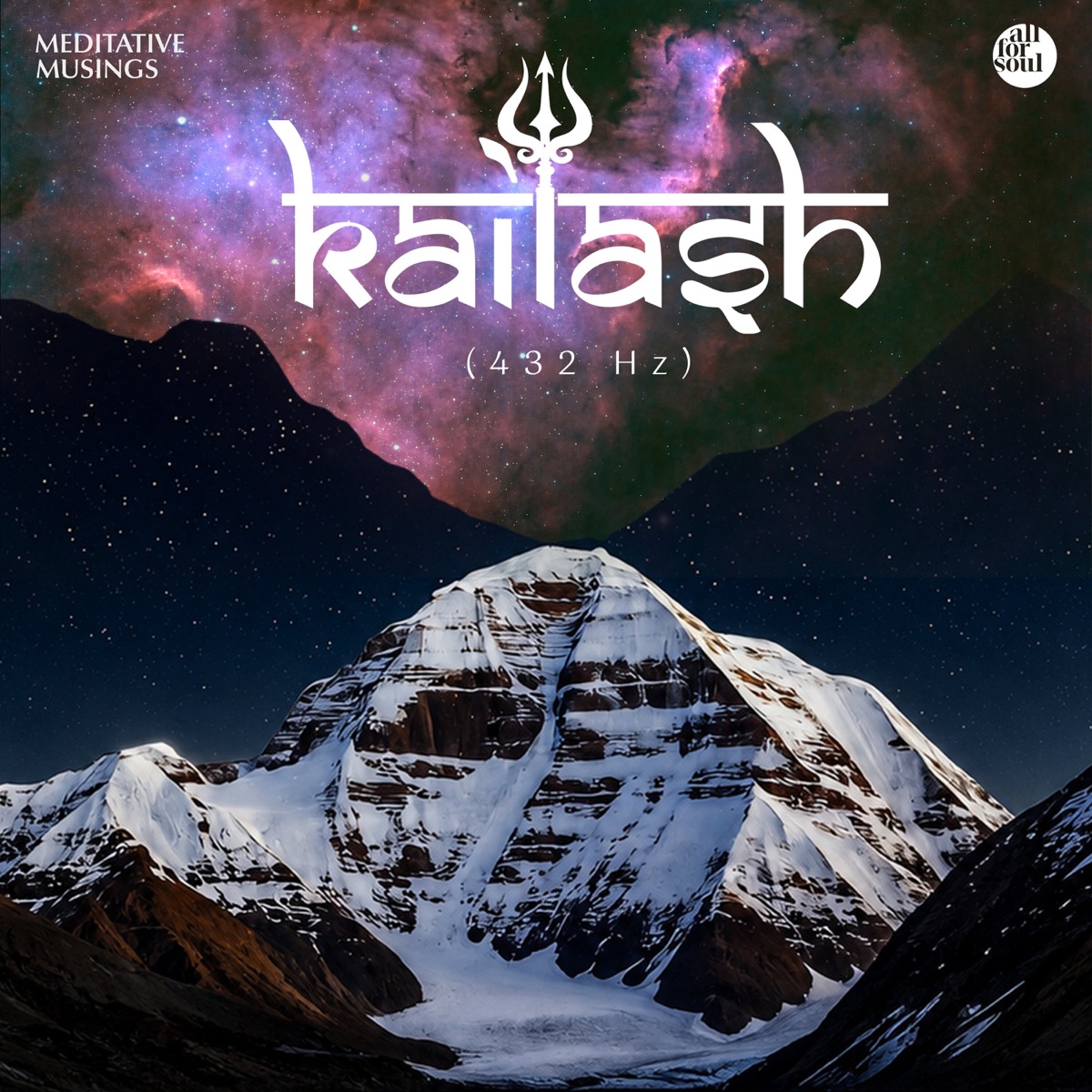 KAILASH (432Hz) - EP by All For Soul album cover
