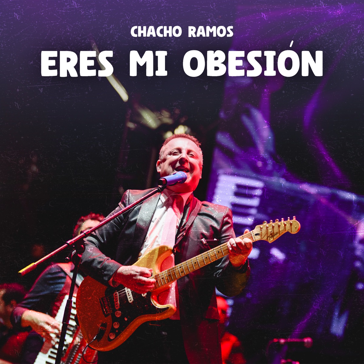 Eres Mi Obsesión - Single by Chacho Ramos album cover