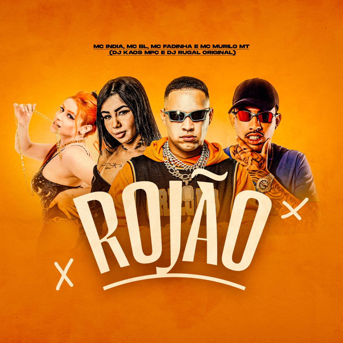Rojão (feat. Dj Kaos MPC, Mc Bl & DJ Rugal Original) - Single by Mc India, MC Murilo MT & MC FADINHA album cover