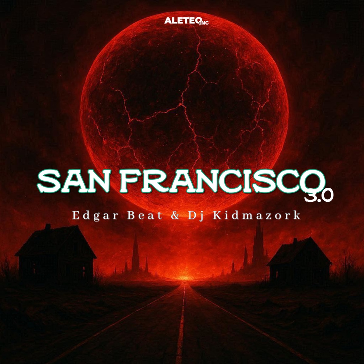 San Francisco 3.0 - Single by Edgar Beat, Dj Kid Mazork & Aleteo inc album cover