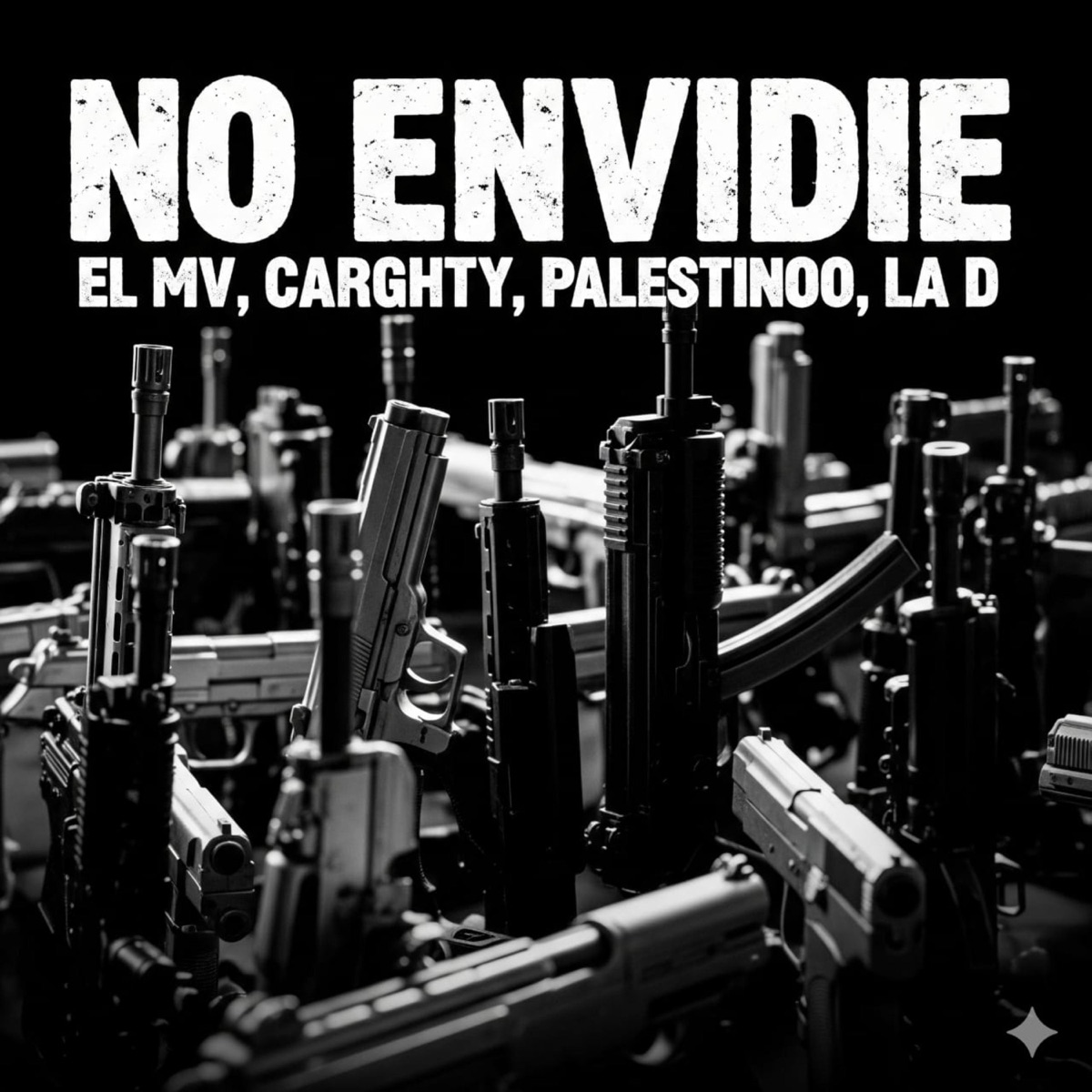 No envidie (feat. PALESTINO, LAD & EL MV) - Single by Carghty album cover