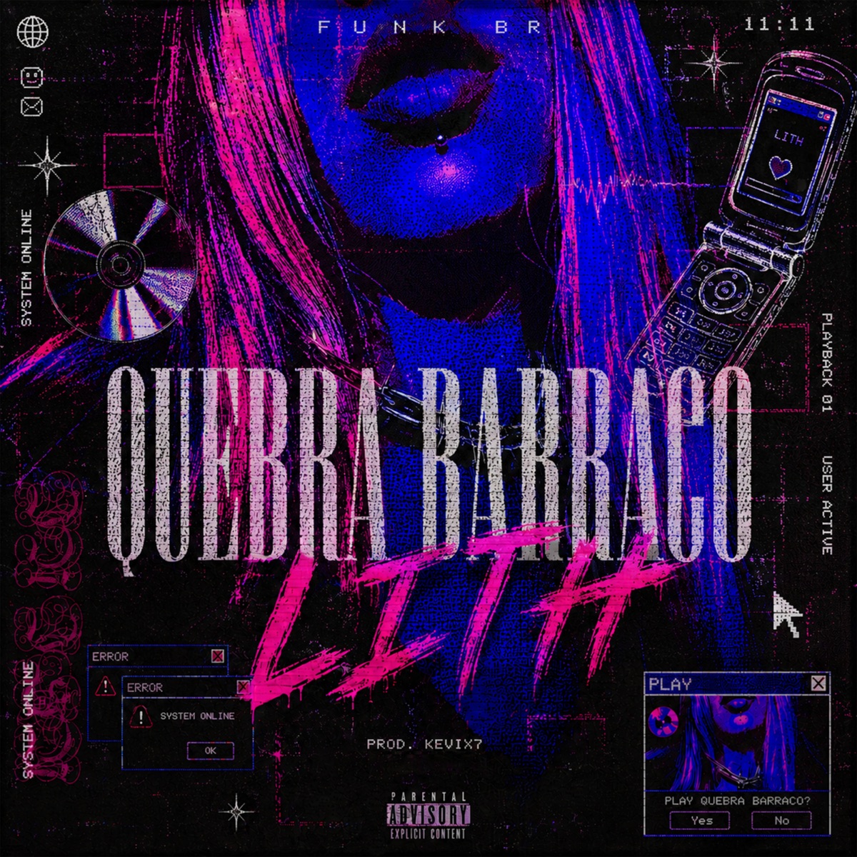 Quebra Barraco - Single by KEVIX7, DJ NICK7 & Lith album cover