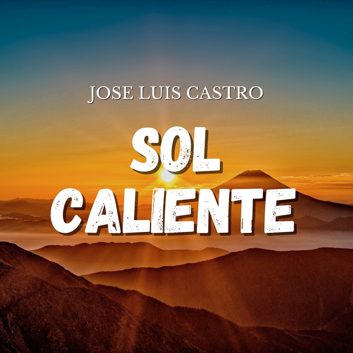 Sol Caliente by Jose Luis Castro album cover