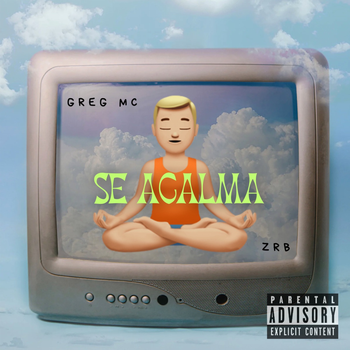 Se Acalma - Single by greg mc & Zrb album cover