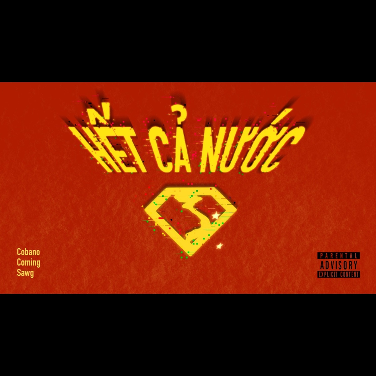 Hết Cả Nước (feat. COMING & Sawg) - Single by Cobano album cover