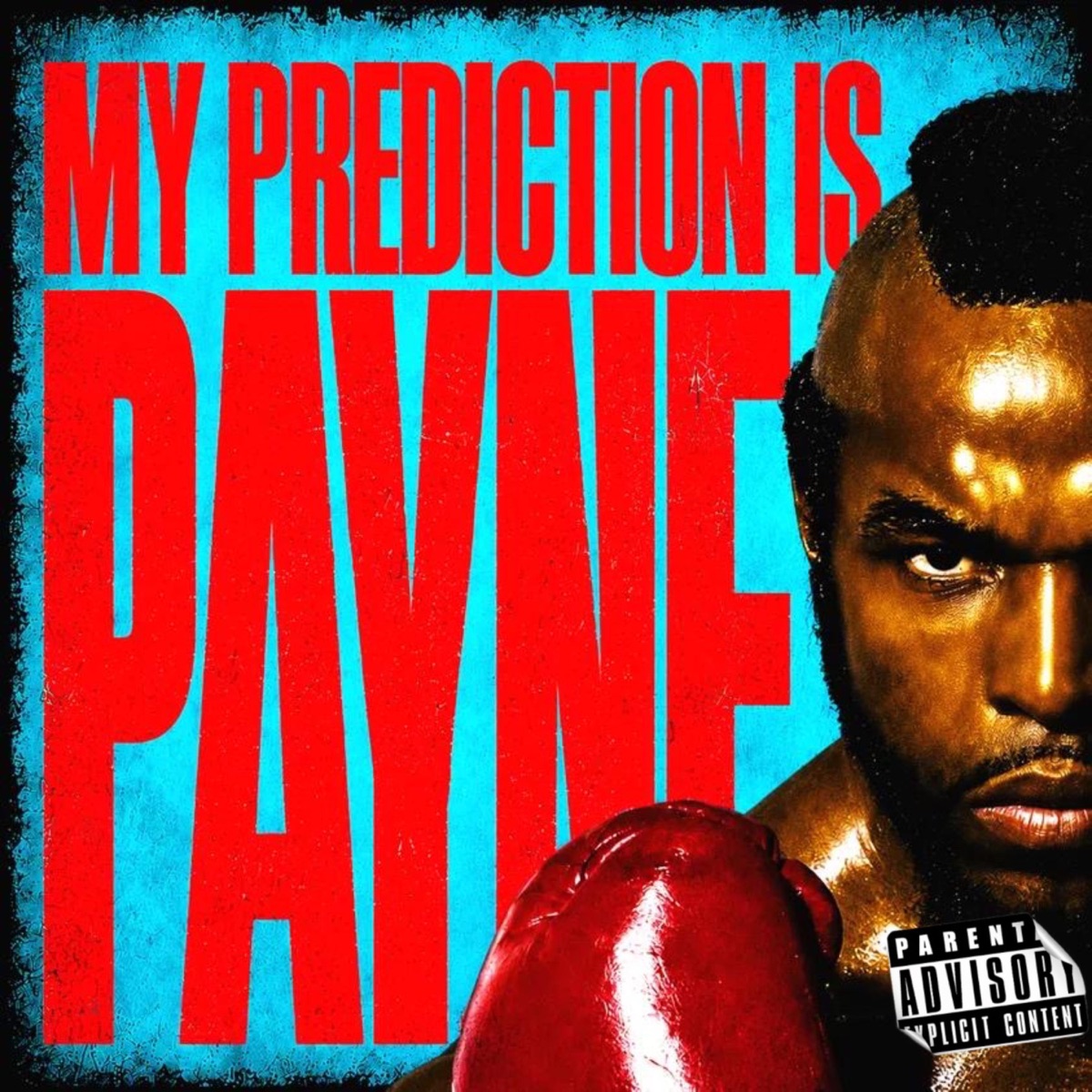 MY PREDICTION IS PAYNE - EP by RJ Payne album cover