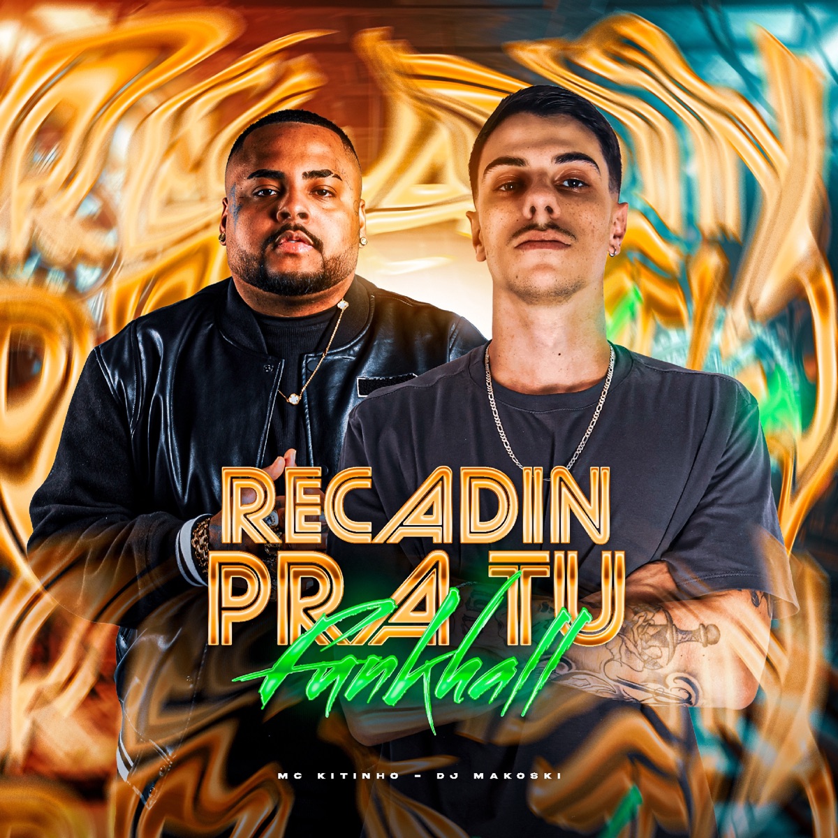 RECADIN PRA TU -FUNKHALL - Single by DJ Makoski & Mc Kitinho album cover