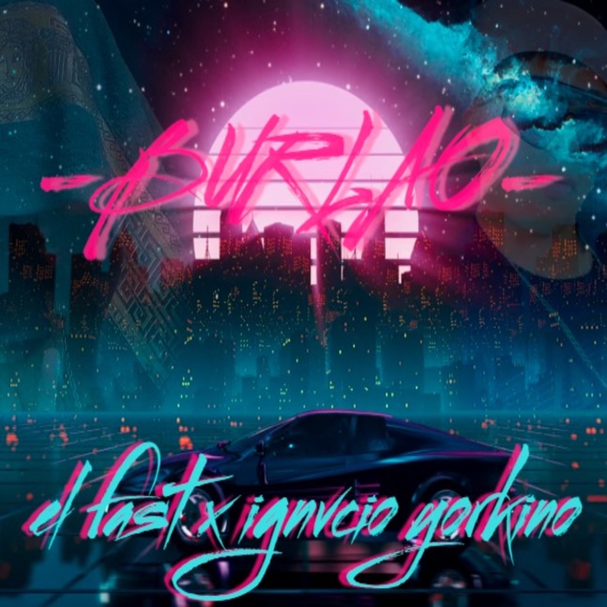 Burlao - Single by El Fast & Ignvcio Yorkino album cover