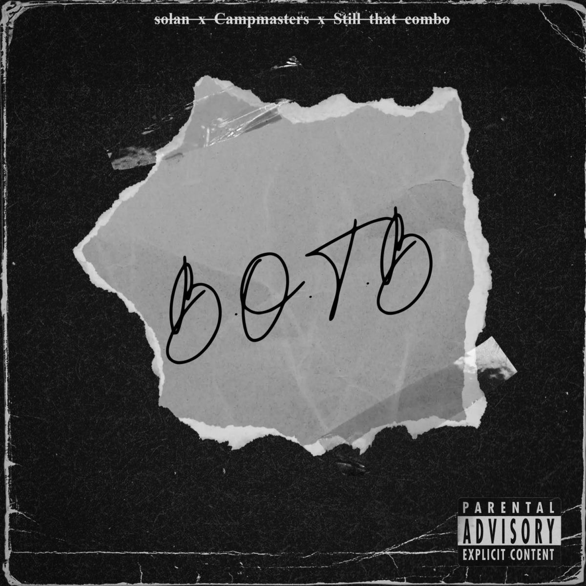 B.O.T.B (feat. Still That Combo & Campmasters) - Single by Solan Lo album cover