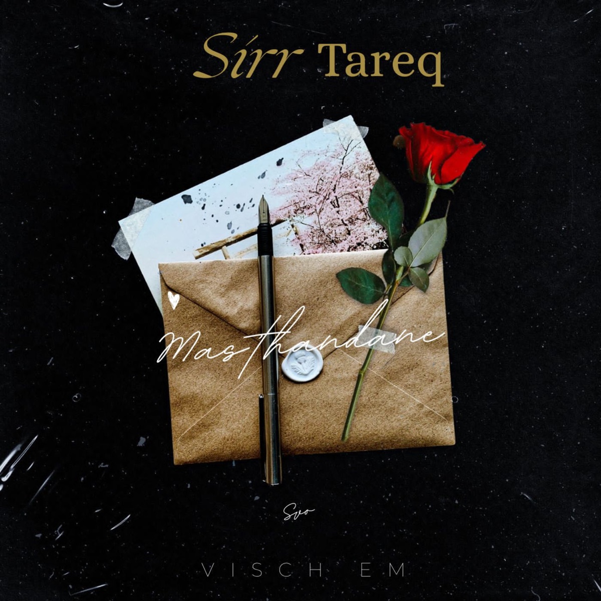 Masthandane (feat. Visch EM) - Single by Sirr Tareq album cover