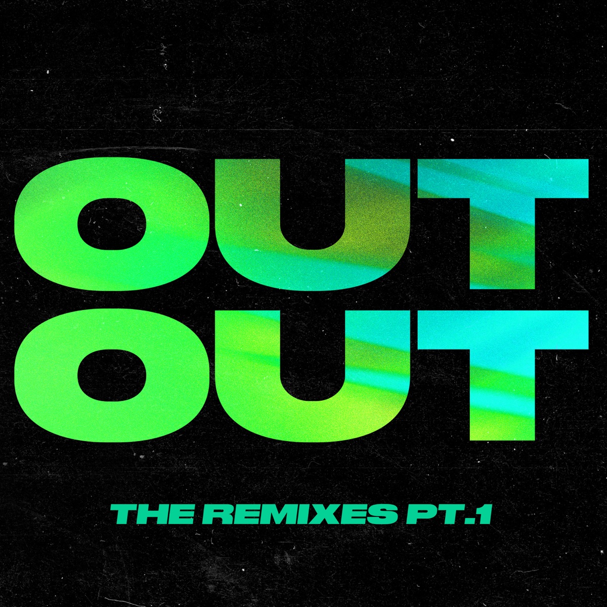 OUT OUT (feat. Charli XCX & Saweetie) [The Extended Remixes, Pt. 1] - EP by Joel Corry & Jax Jones album cover artwork