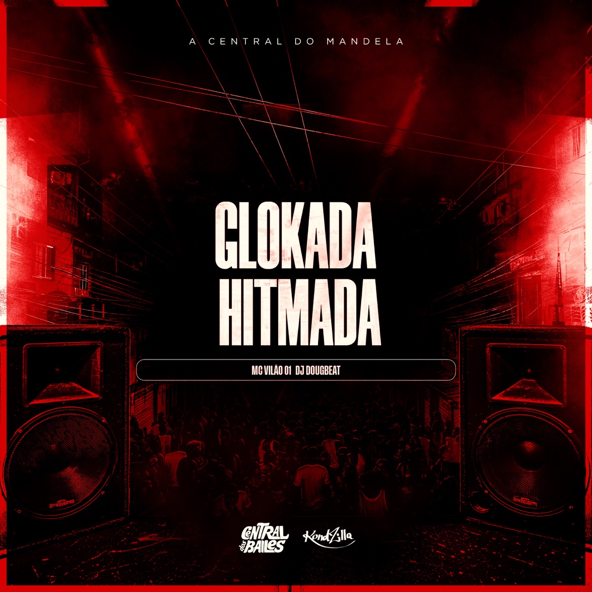 Glokada Hitmada - Single by DJ DougBeat & MC Vilão 01 album cover