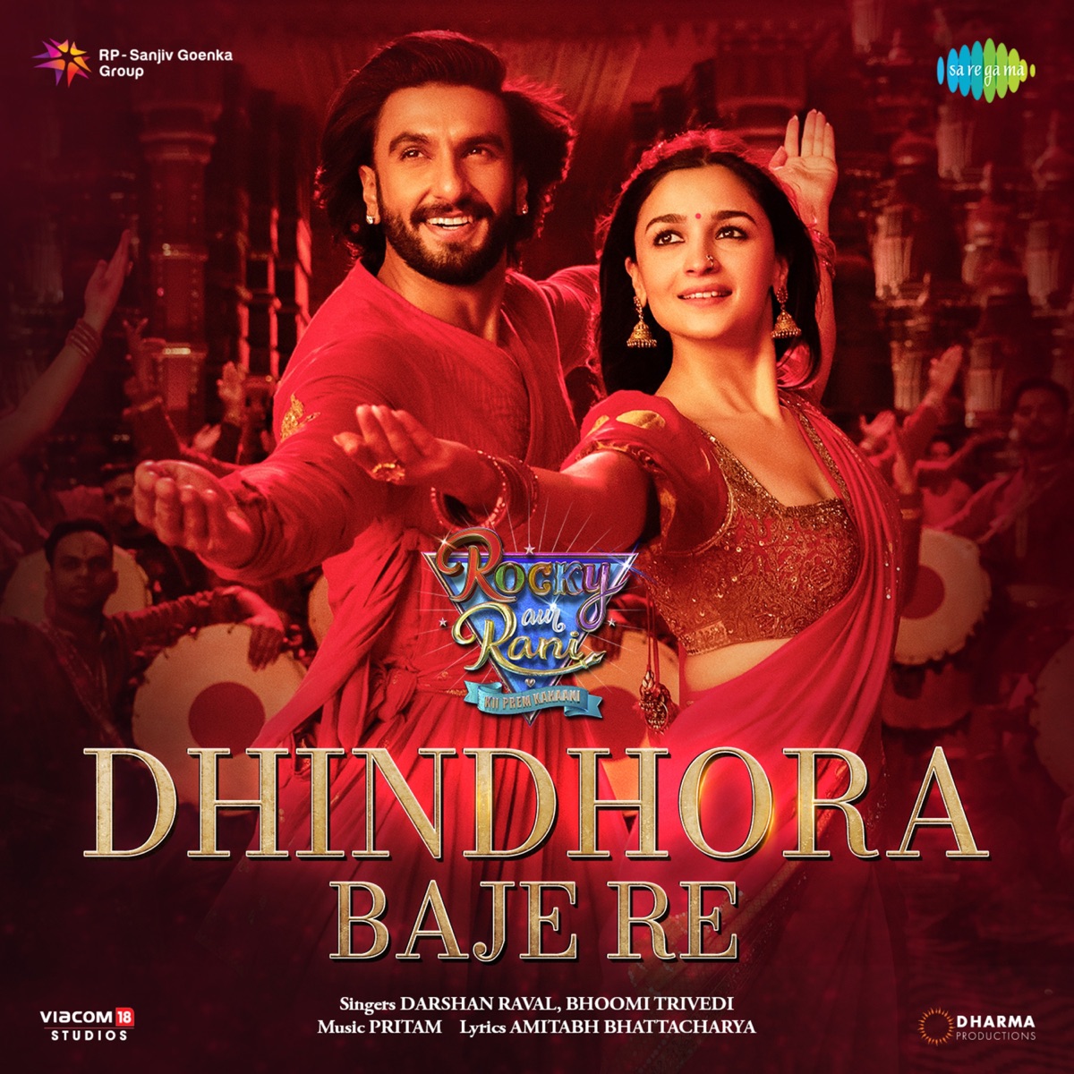 Dhindhora Baje Re (From "Rocky Aur Rani Kii Prem Kahaani") - Single by Pritam, Darshan Raval, Bhoomi Trivedi & Amitabh Bhattacharya album cover