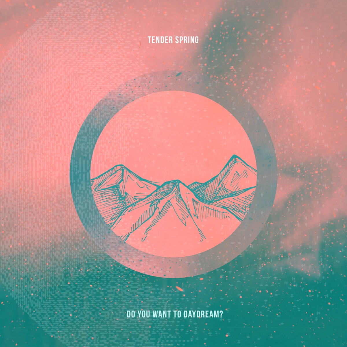 Do you want to daydream? - Single by tender spring album cover