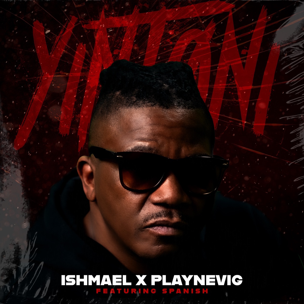 Yintoni (feat. Spanish) - Single by Ishmael & PlayNevig album cover