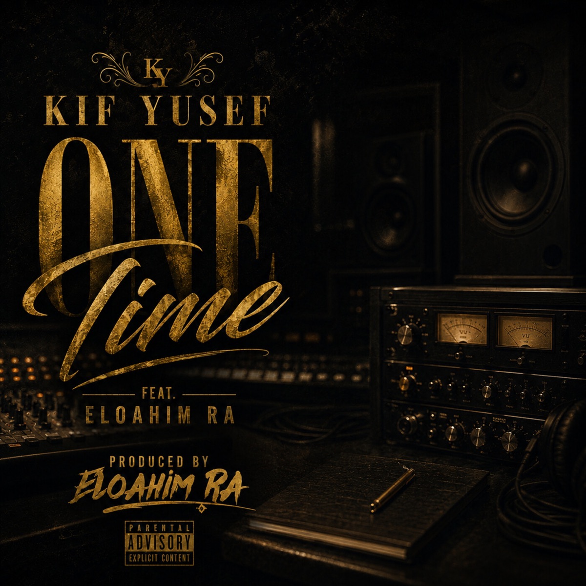 One Time (feat. Eloahim Ra) - Single by Kif Yusef album cover