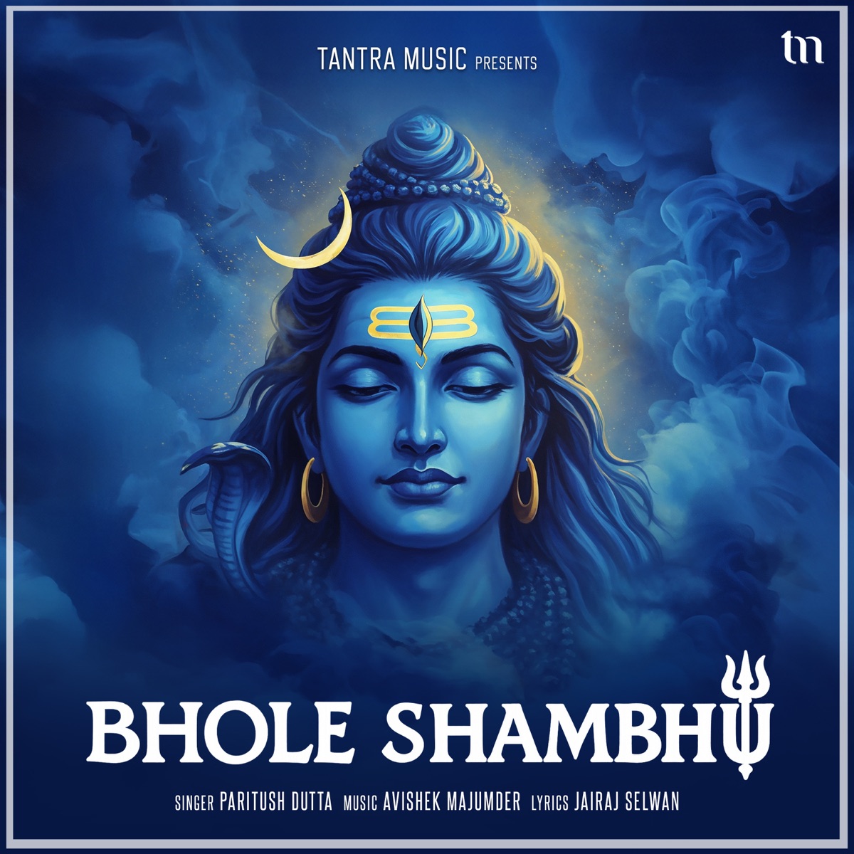 Bhole Shambhu - Single by Paritush Dutta & Avishek Majumder album cover