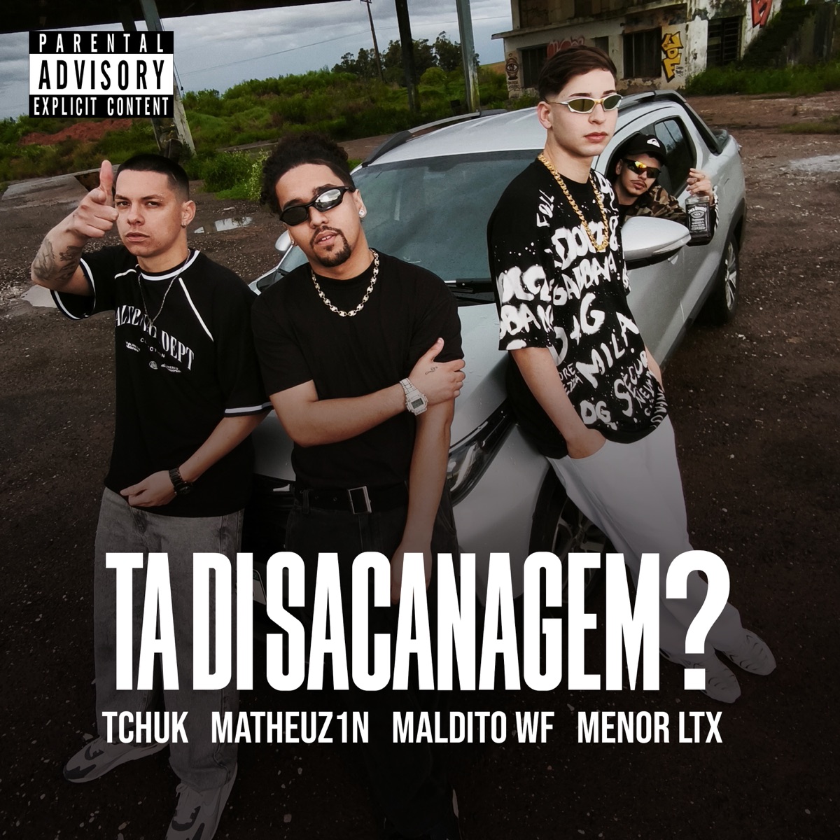 Tá Di Sacanagem? - Single by Maldito WF, Menor LTX, Matheuz1n & Tchuk album cover