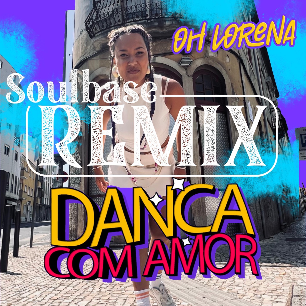 Dança com Amor  Soulbase Remix (Special Version) - Single by Oh Lorena album cover