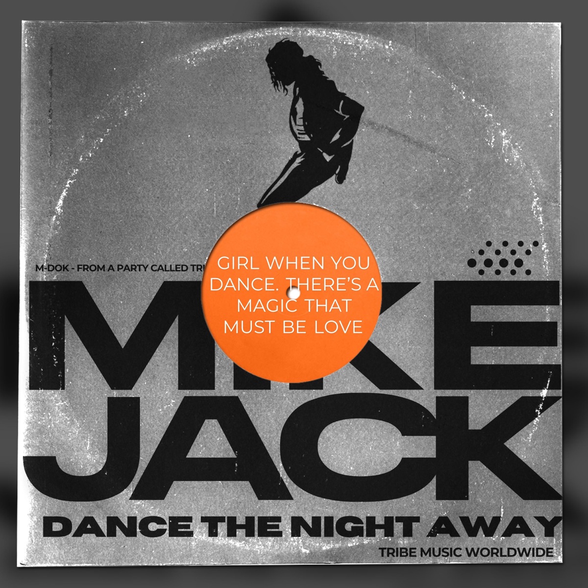 Dance The Night Away (Mike Jack) - Single by M-dok album cover