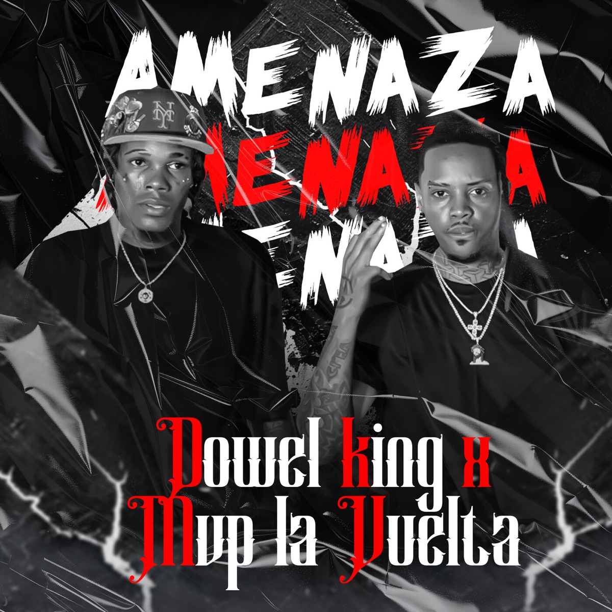 Amenaza - Single by Dowel King & Mvp la Vuelta album cover
