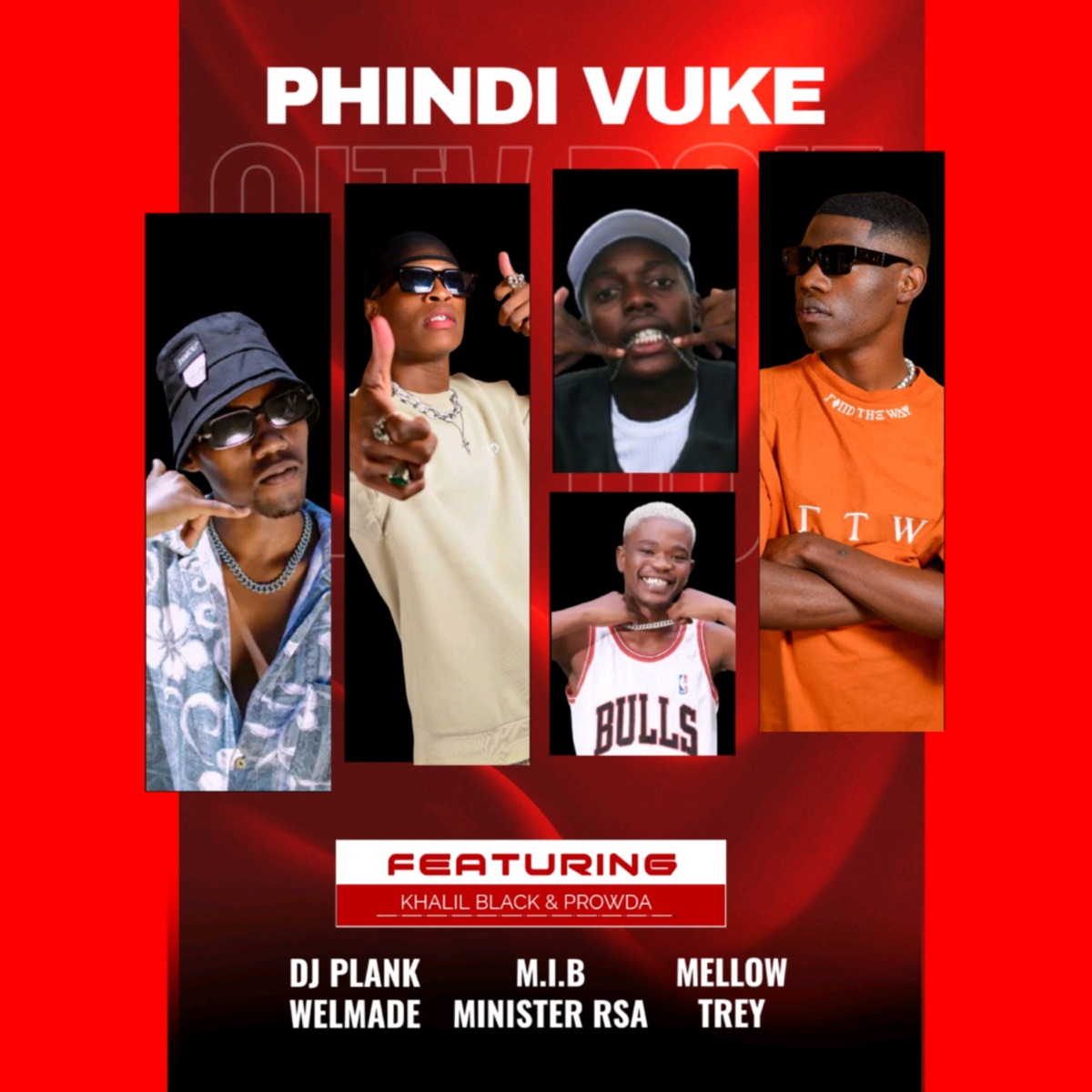 Phindi Vuke (feat. Khalil Black & PROWDA) - Single by M.I.B Minister RSA, Dj Plank Welmade & Mellow TREY album cover