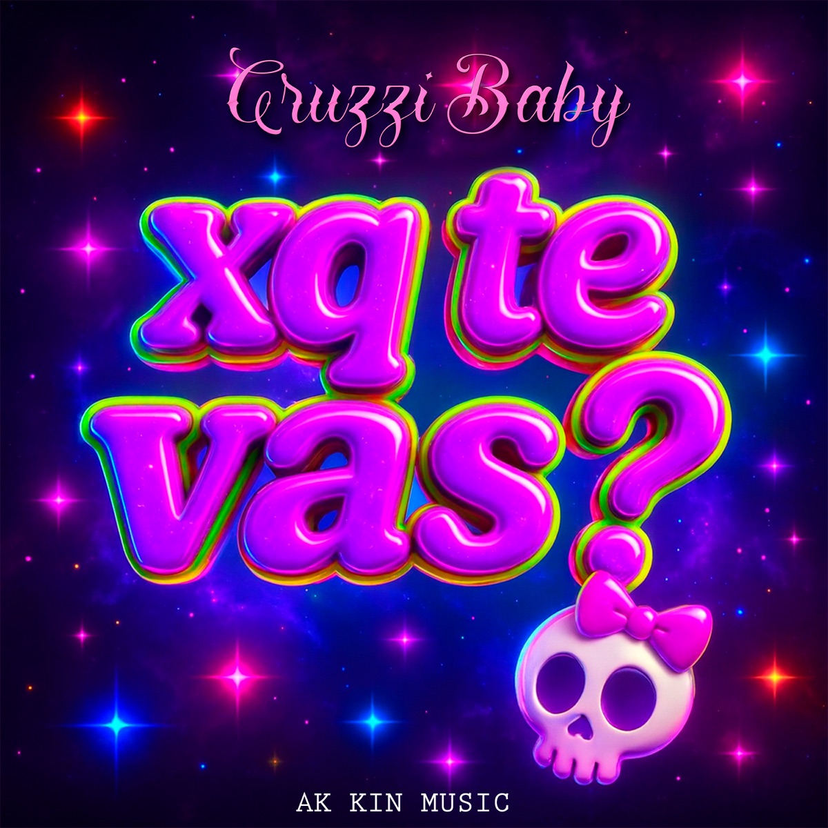 xq te vas ? - Single by AK KIN MUSIC & Cruzzi Baby album cover