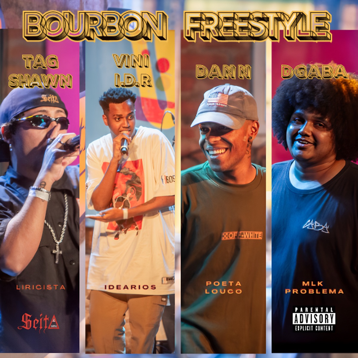 Bourbon Freestyle - Single by dgaba, DANN, Vini I.D.R, Tag Shawn & $eit∆ album cover