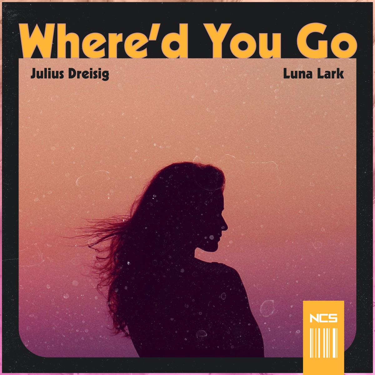 Where'd You Go - Single by Julius Dreisig & Luna Lark album cover