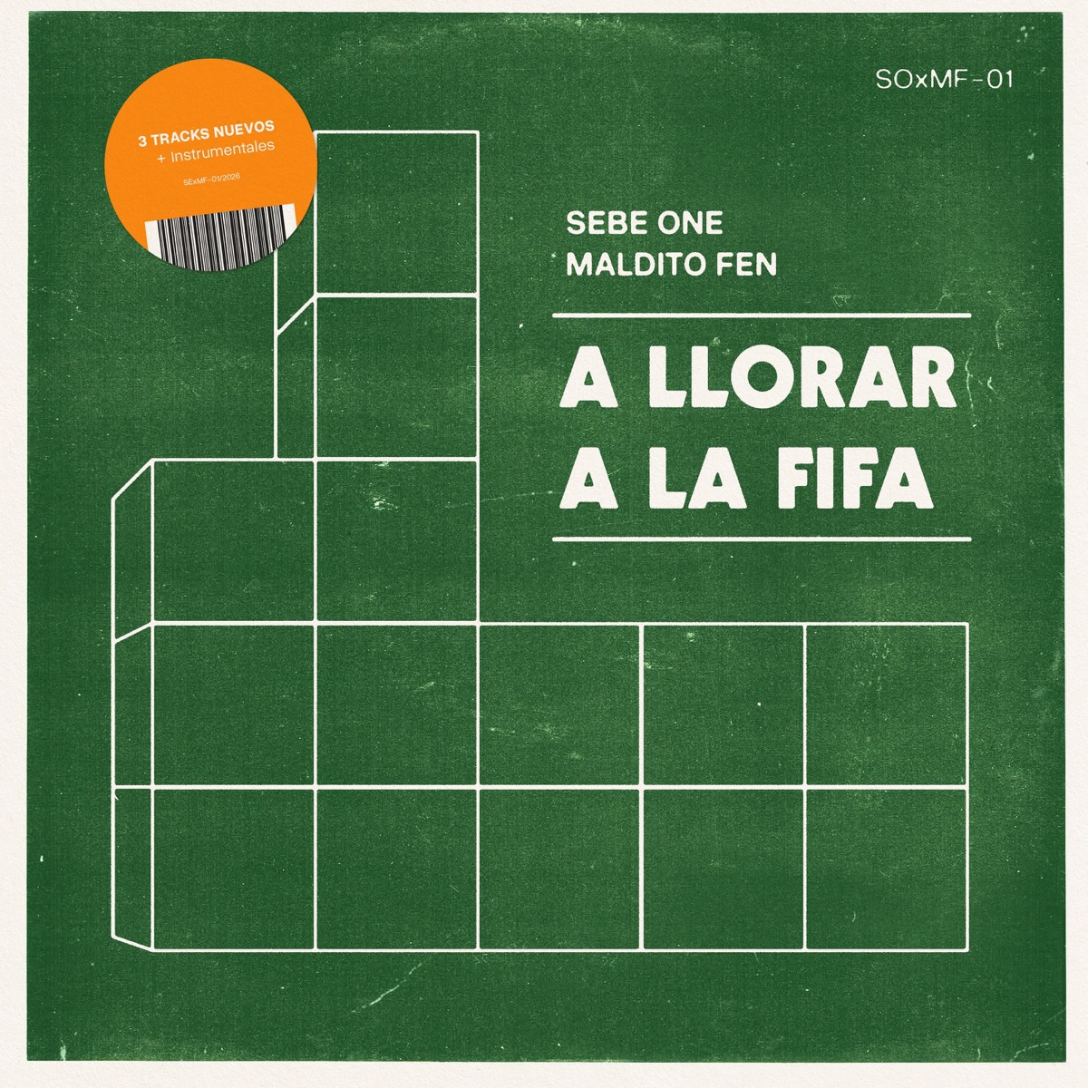 A LLORAR A LA FIFA - EP by Sebe One & Maldito Fen album cover