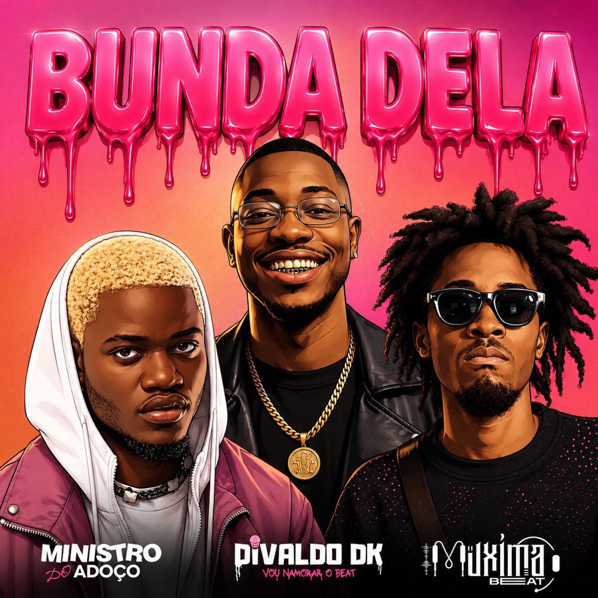 Bunda Dela - Single by Ministro do Adoço, Divaldo DK, Muxima No Beat & Yoisboy Beat album cover